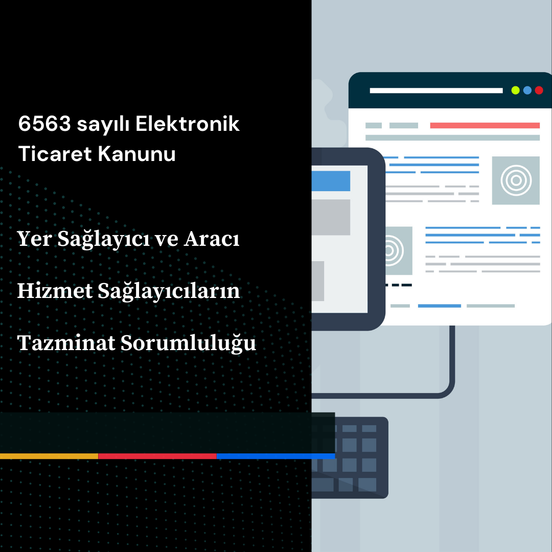 Yer Sağlayıcı ve Aracı Hizmet Sağlayıcıların Tazminat Sorumluluğu